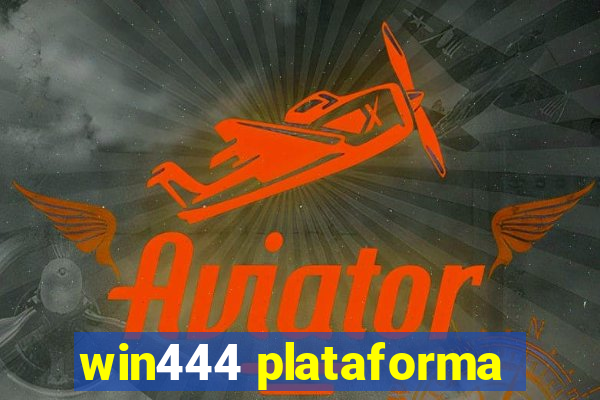 win444 plataforma